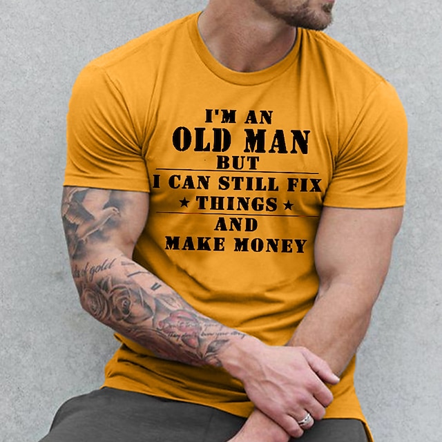  T-Shirt für Herren mit der Aufschrift „Ich bin ein alter Mann, aber kann immer noch Dinge reparieren und Geld verdienen“, 100 % Baumwolle, lässiges Kurzarm-T-Shirt mit Buchstabengrafik-Aufdruck