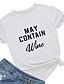 cheap T-Shirts-may contain wine t shirt women&#039; s letter print funny wine lovers t-shirt short sleeve tops (white01, s)